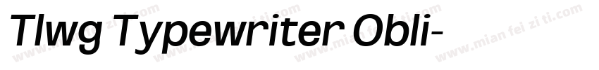 Tlwg Typewriter Obli字体转换